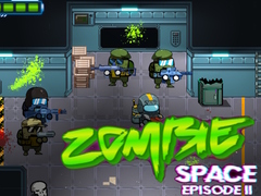 Hry Zombie Space Episode II