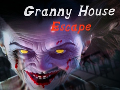 Hry Granny House Escape