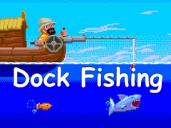 Hry Dock Fishing