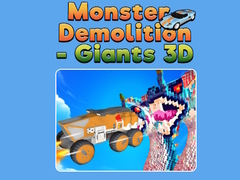 Hry Monster Demolition - Giants 3D