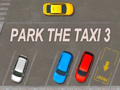 Hry Park The Taxi 3