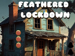 Hry Feathered Lockdown