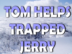 Hry Tom Helps Trapped Jerry