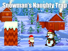 Hry Snowman’s Naughty Trap