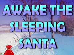 Hry Awake the Sleeping Santa