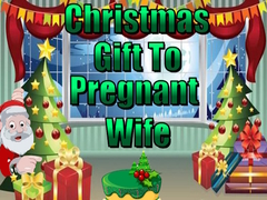 Hry Christmas Gift to Pregnant Wife