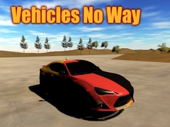 Hry Vehicles No Way