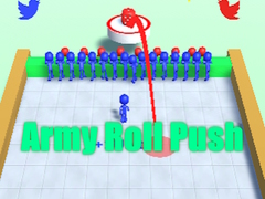 Hry Army Roll Push