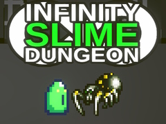 Hry Infinity Slime Dungeon