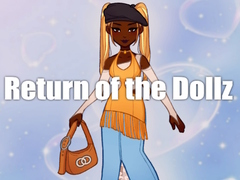 Hry Return of the Dollz