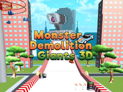 Hry Monster Demolition Giants 3d