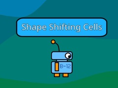 Hry Shape Shifting Cells