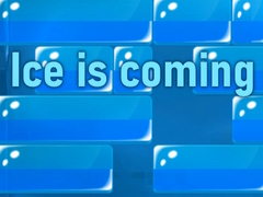 Hry Ice is coming