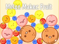 Hry Melon Maker: Fruit