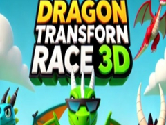 Hry Dragon Transform Race 3D