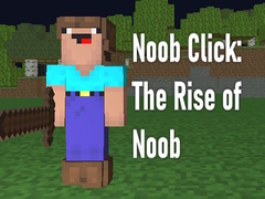 Hry Noob Click: The Rise of Noob 