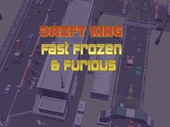 Hry Drift King Fast Frozen & Furious