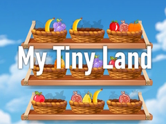 Hry My Tiny Land