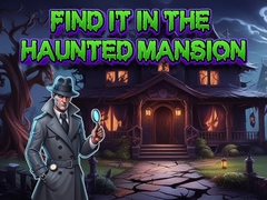 Hry Find It In The Haunted Mansion