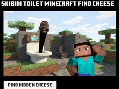 Hry Skibidi Toilet Minecraft Find Cheese