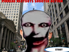 Hry Pinhead Nextbots Shooter Action