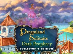 Hry Dreamland Solitaire: Dark Prophecy Collector's Edition