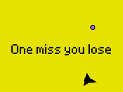 Hry One Miss And You Lose