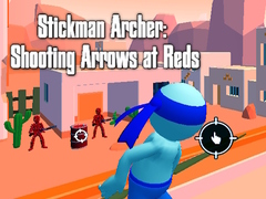 Hry Stickman Archer: Shooting Arrows at Reds