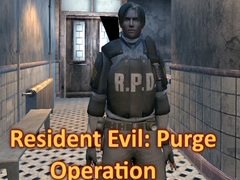 Hry Resident Evil: Purge Operation