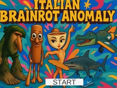 Hry Italian Brainrot Anomaly