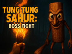 Hry Tung Tung Sahur Boss Fight