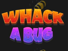 Hry Whack A Bug