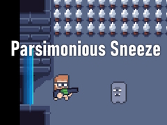 Hry Parsimonious Sneeze