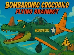 Hry Bombardiro Crocodilo Flying Brainrot