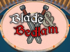 Hry Blade & Bedlam