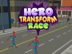 Hry Hero Transform Race
