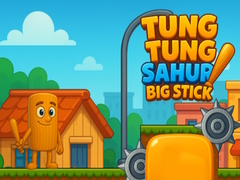 Hry Tung Tung Sahur Big Stick
