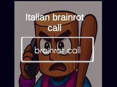 Hry Italian Brainrot Call