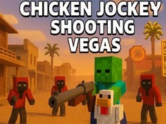 Hry Chicken Jockey Shooting Vegas