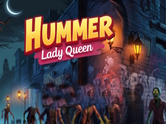 Hry Hummer Lady Queen
