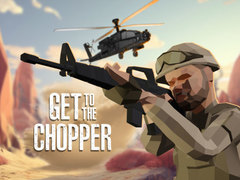 Hry Get To The Chopper