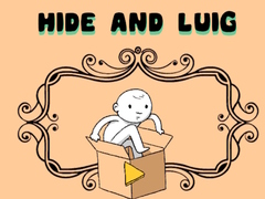 Hry Hide and Luig