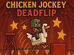 Hry Chicken Jockey Deadflip
