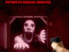 Hry PetaPeta Roblox Shooter