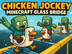 Hry Chicken Jockey: Minecraft Glass Bridge
