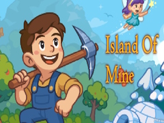 Hry Island Of Mine
