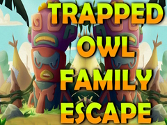 Hry Trapped Owl Family Escape