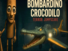 Hry Bombardino Crocodilo Terror Jumpscare