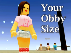 Hry Your Obby Size