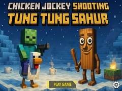 Hry Chicken Jockey Shooting Tung Tung Sahur